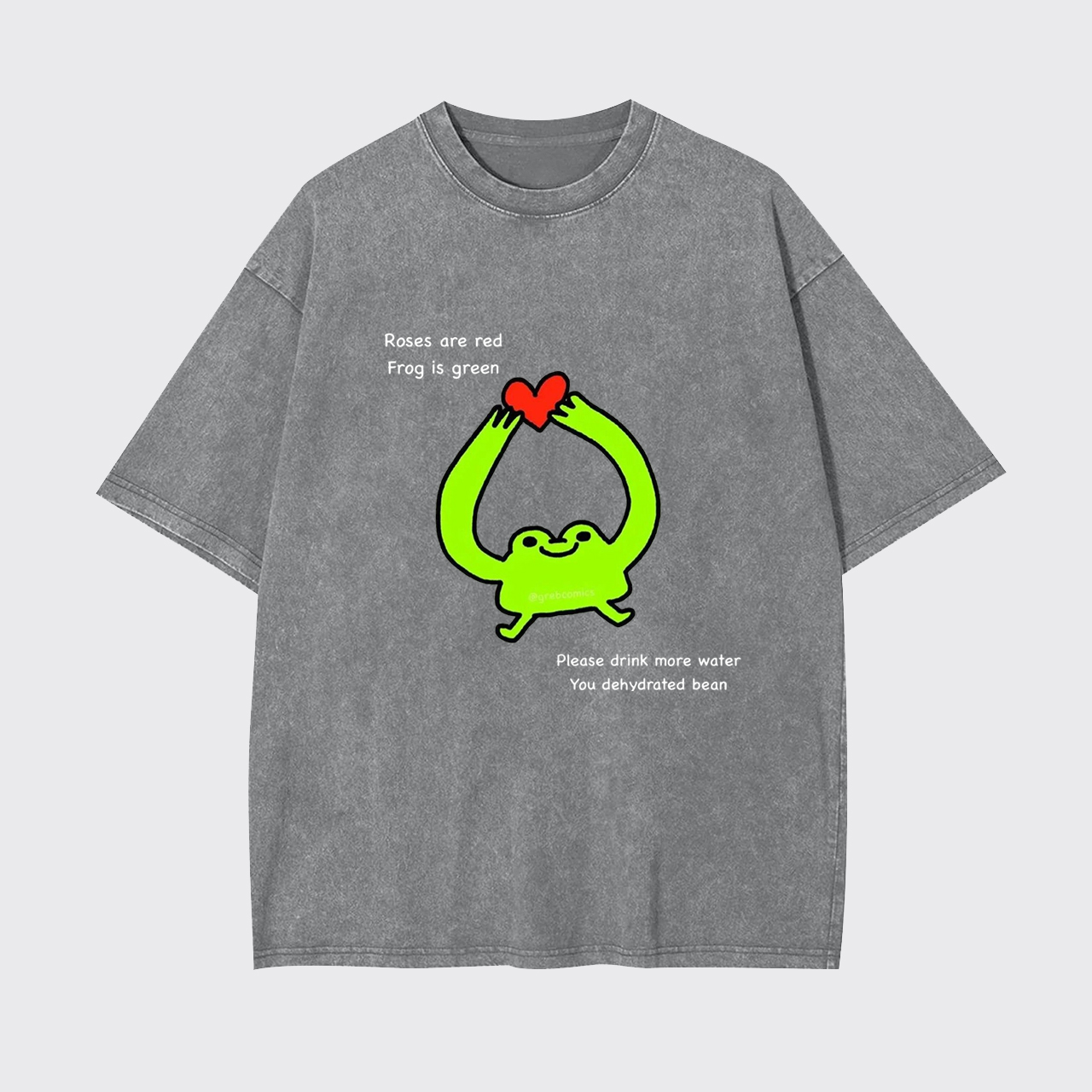 Roses Are Red Frog Is Green Garment-dye Tees
