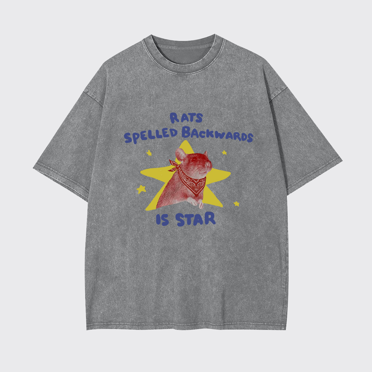 Rats Spelled Backwards Is Star Garment-dye Tees