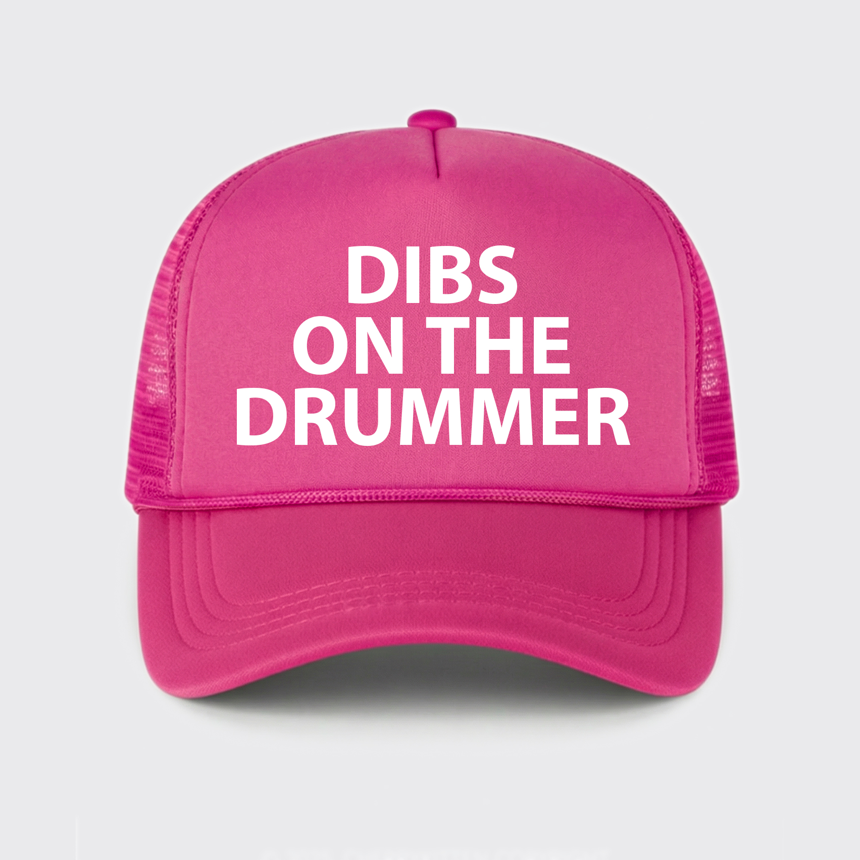 Dibs On The Drummer Trucker Hat