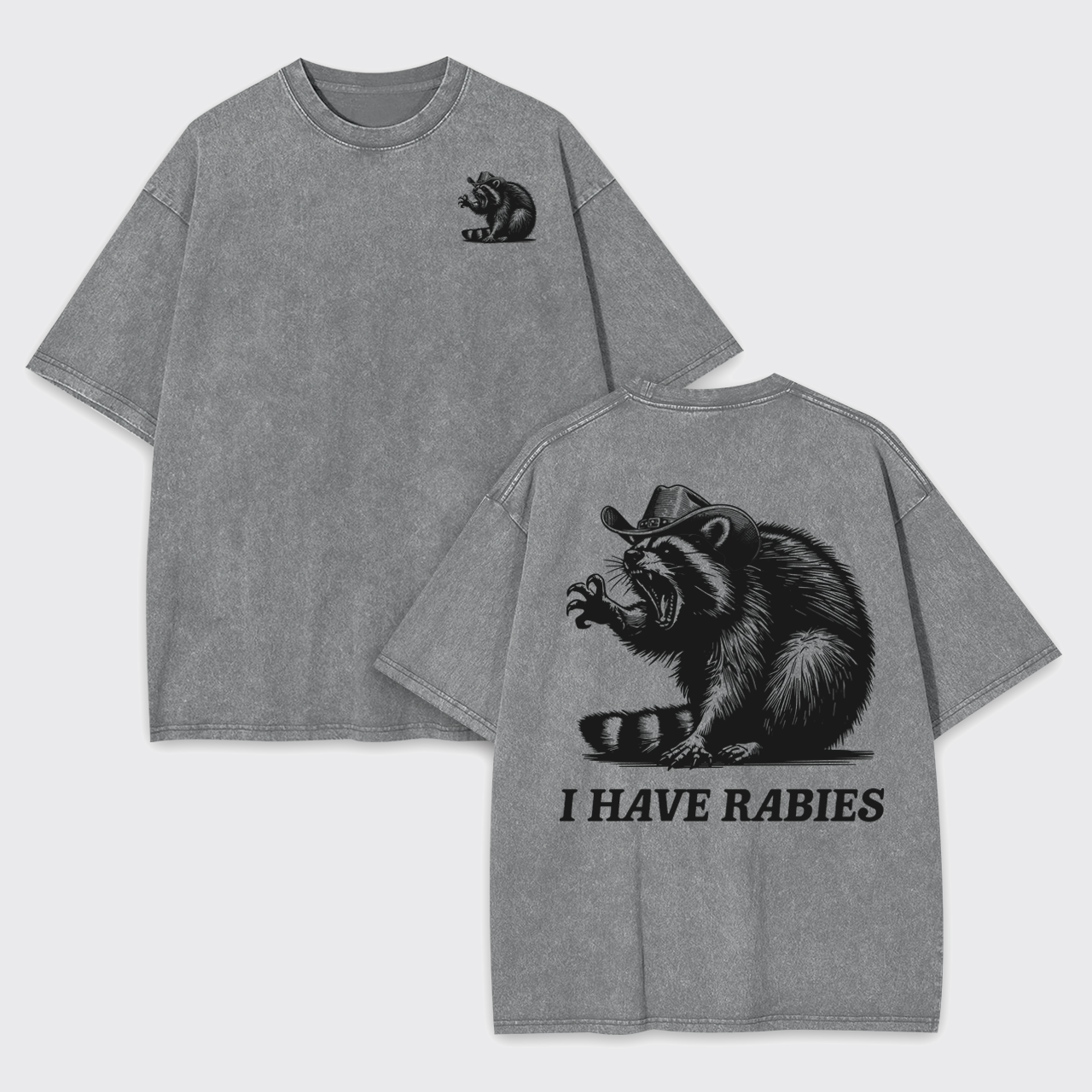 Sarcastic-I Have Rabies Garment-dye Tees