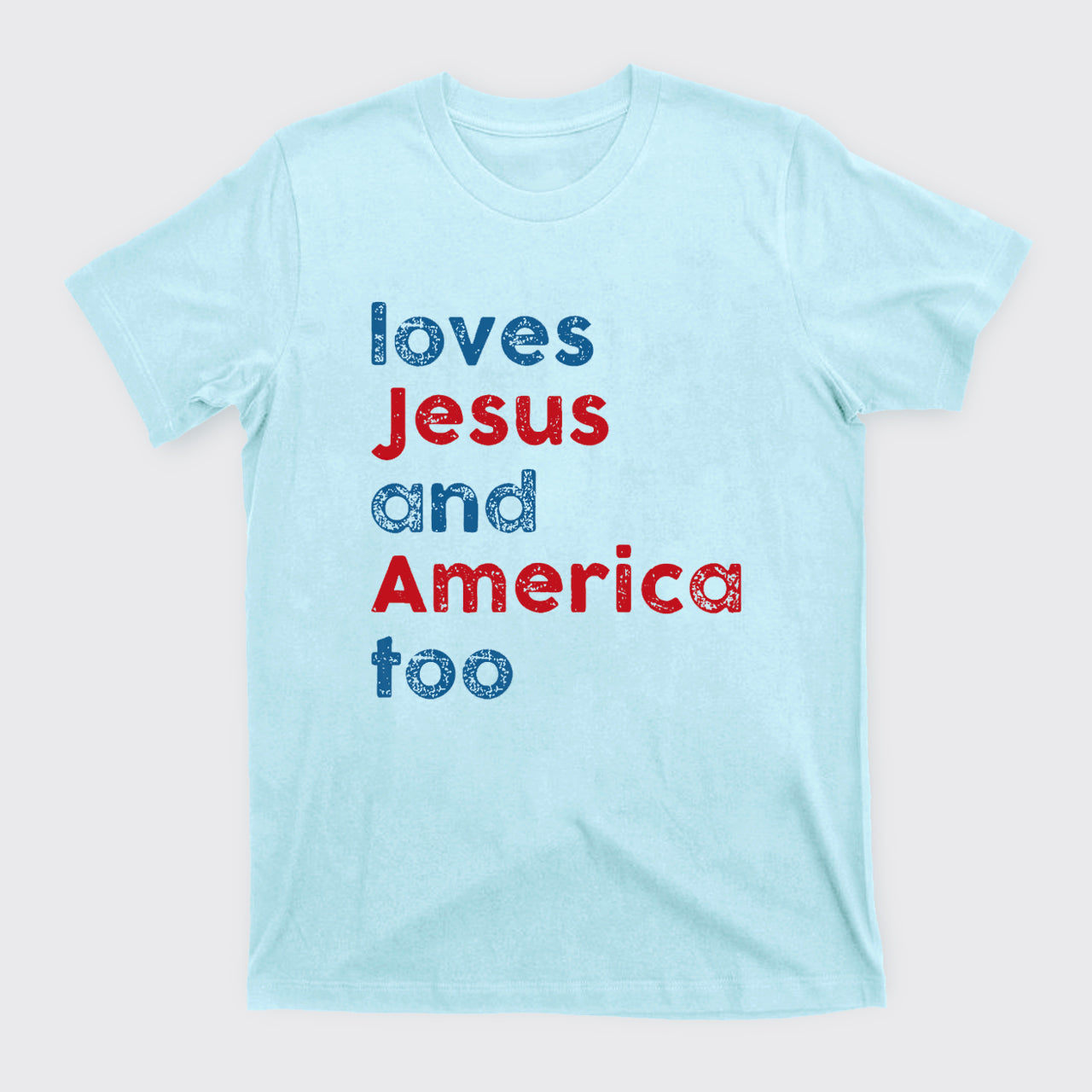 Patriotic Christian-Loves Jesus And America Too T-Shirts
