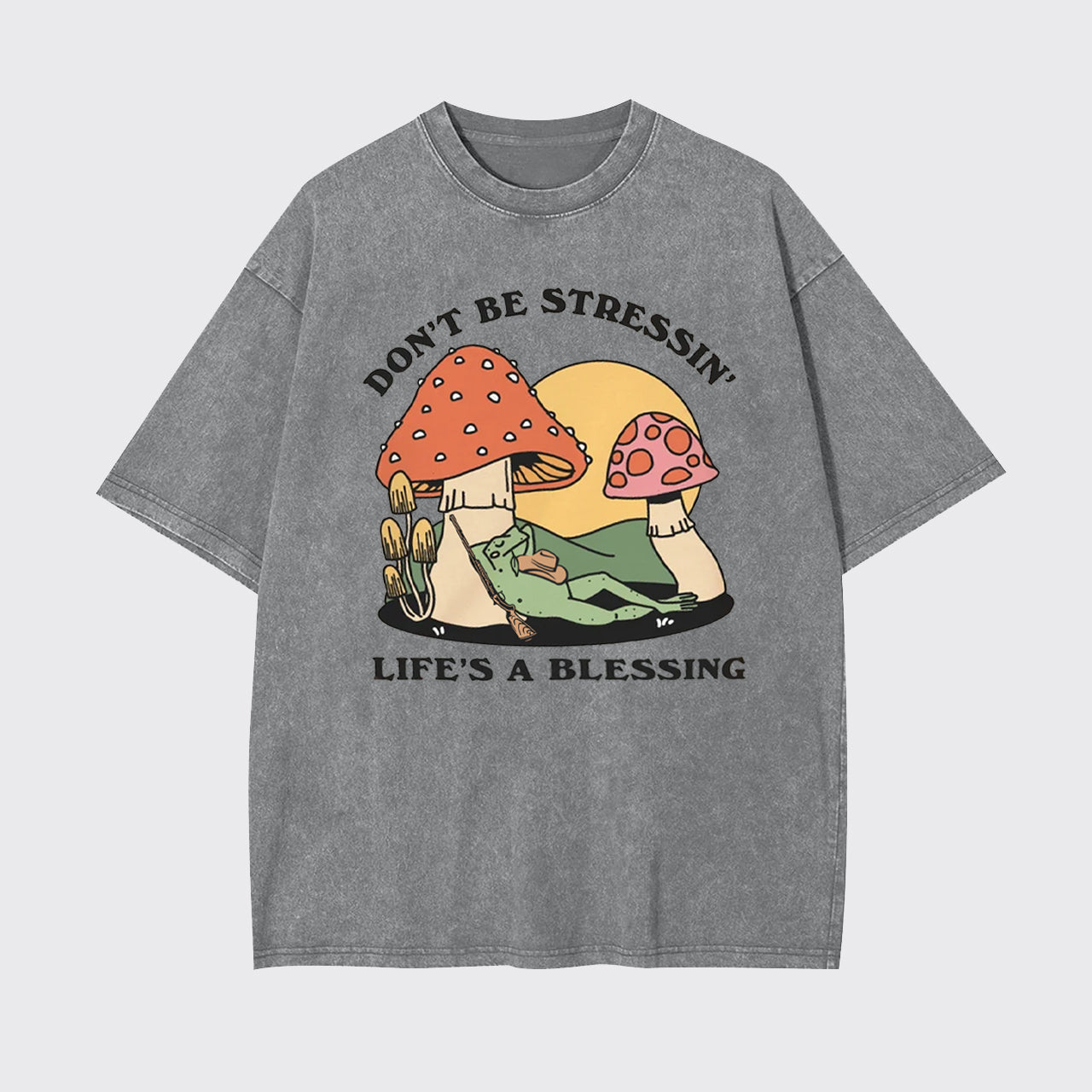 Don't Be Stressin' Life's A Blessing Garment-dye Tees