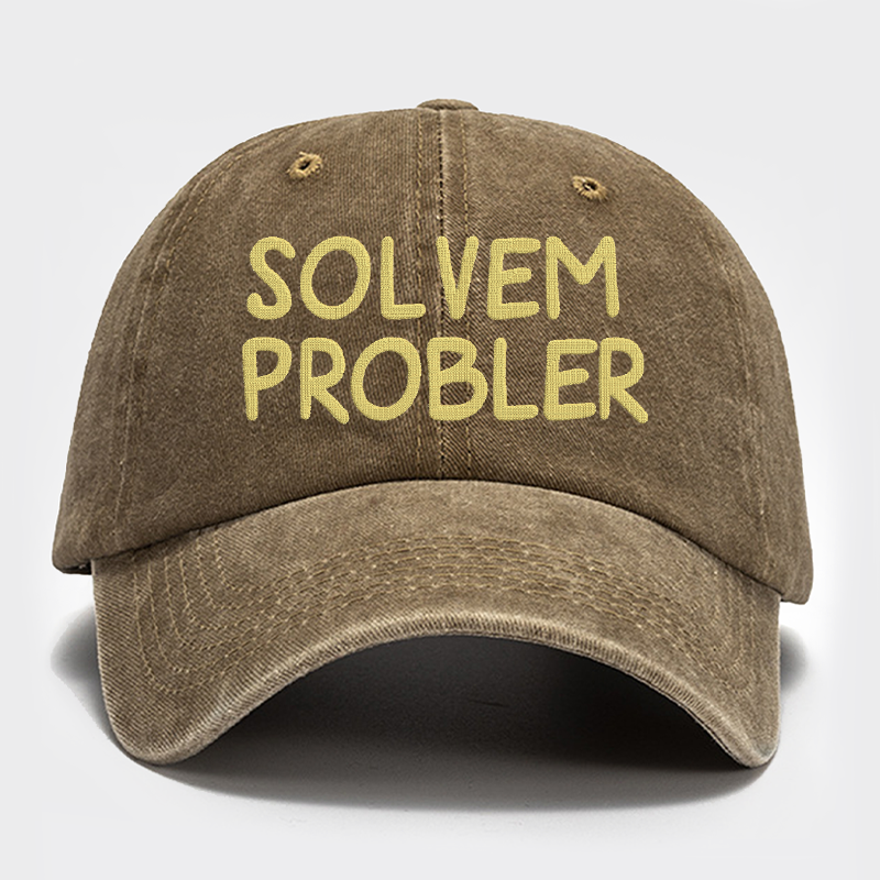 Problem Solver Hat Solvem Probler Embroidered Baseball Cap Sale-Cowboybay™