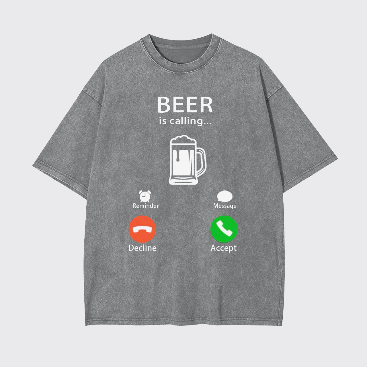 Custom Beer Is Calling Garment-dye Tees