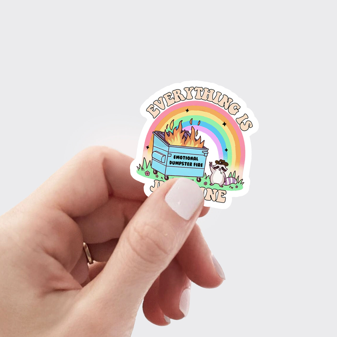 Mental Health-Emotional Dumpster Fire Everything Is Fine_Cowboybay Sticker