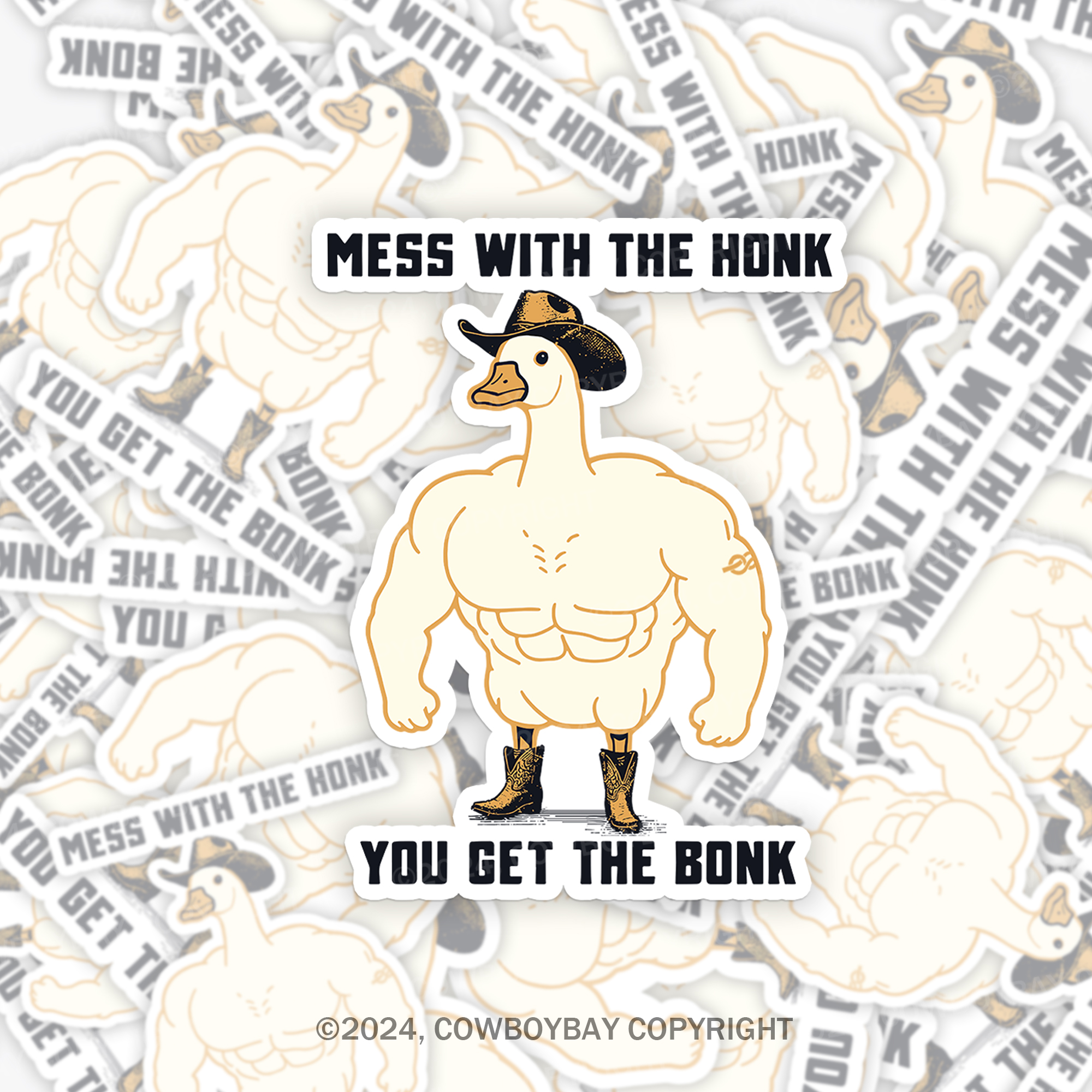 Mess with the Honk You Get the Bonk Sticker 