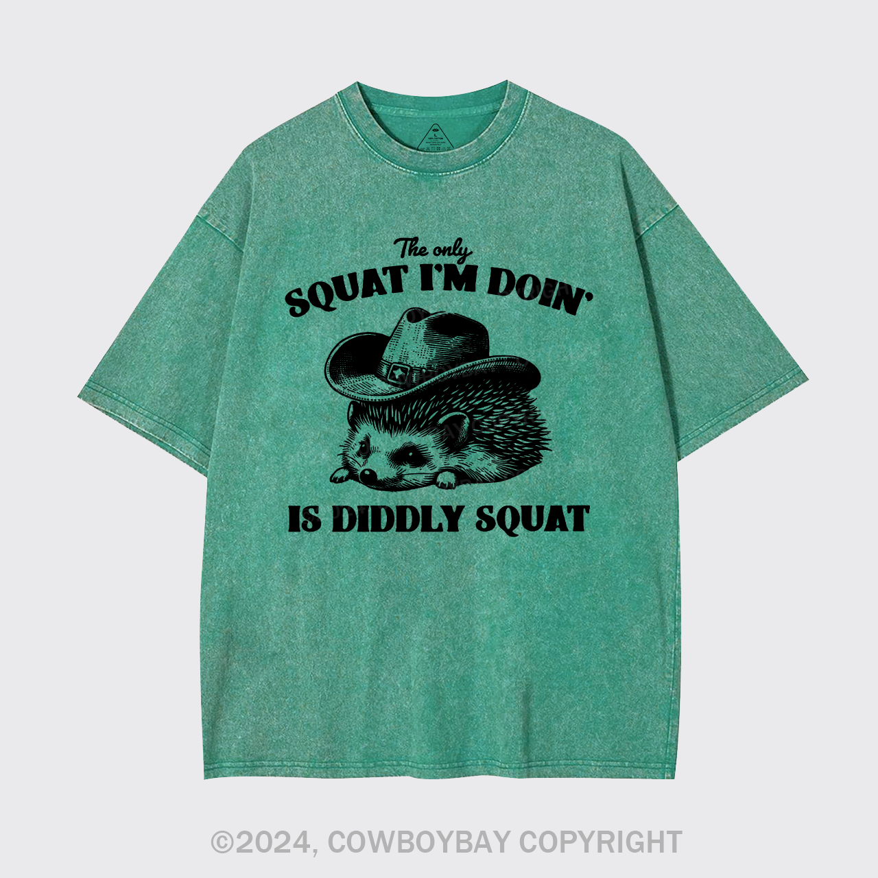 The Only Squat I'm Doing Is Diddly Squat Garment-dye Tees