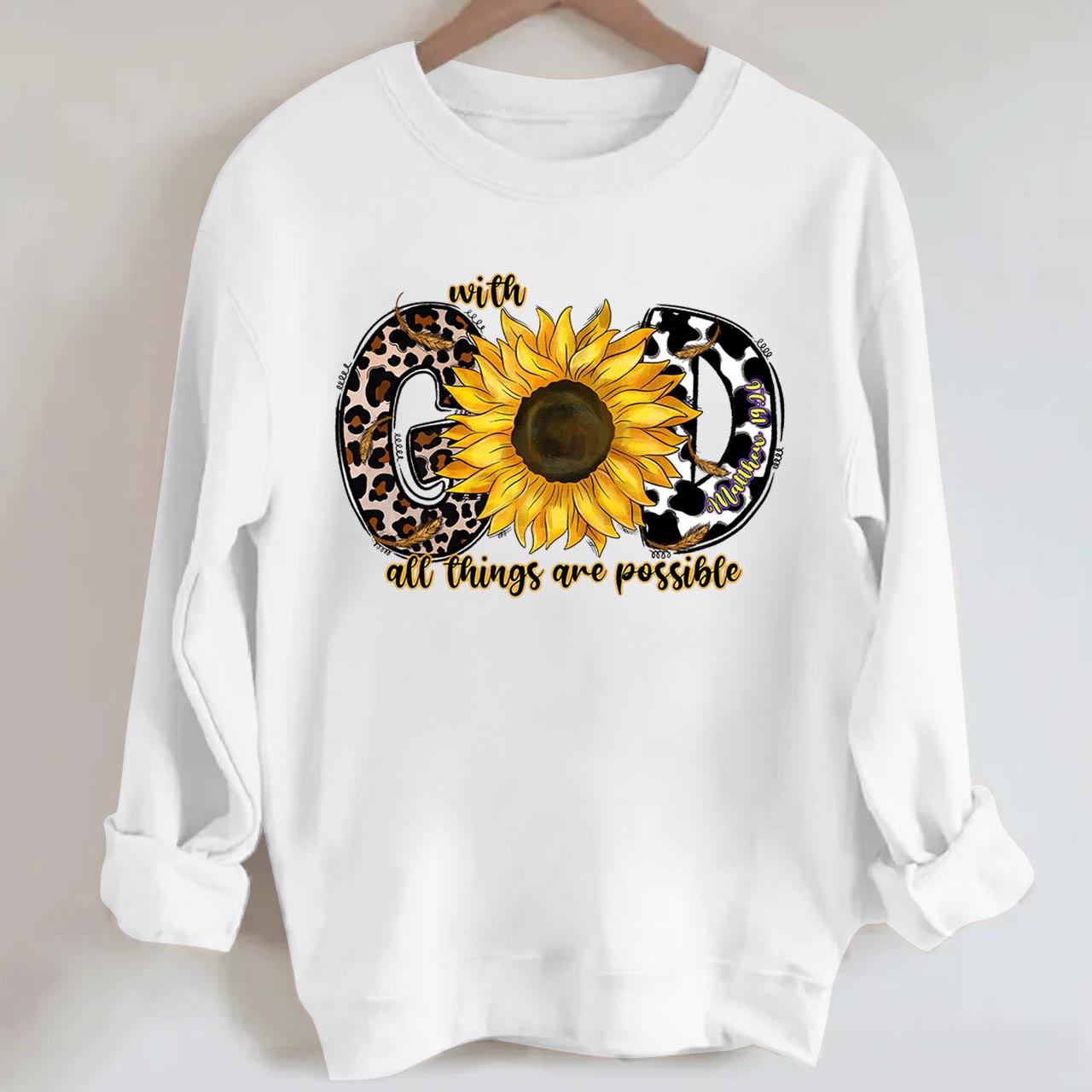 With God All Things are Possible Sweatshirt