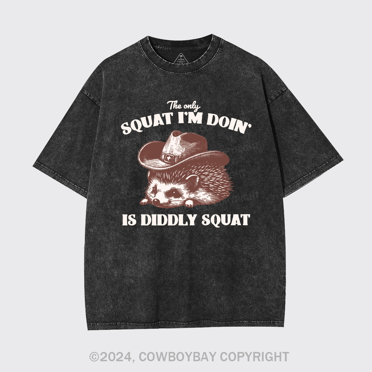 The Only Squat I'm Doing Is Diddly Squat Garment-dye Tees