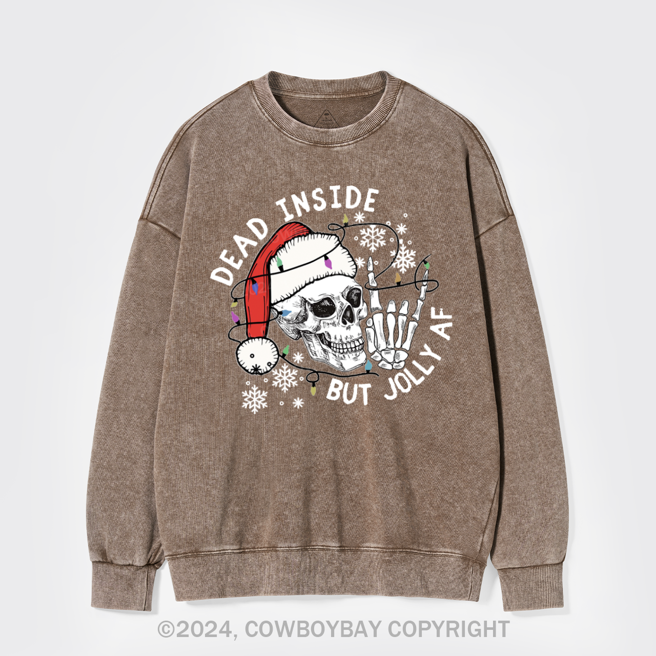 Dead Inside But Jolly AF Washed Sweatshirts