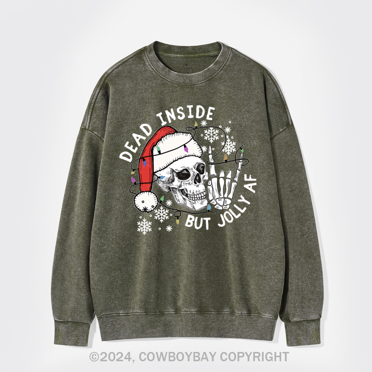 Dead Inside But Jolly AF Washed Sweatshirts