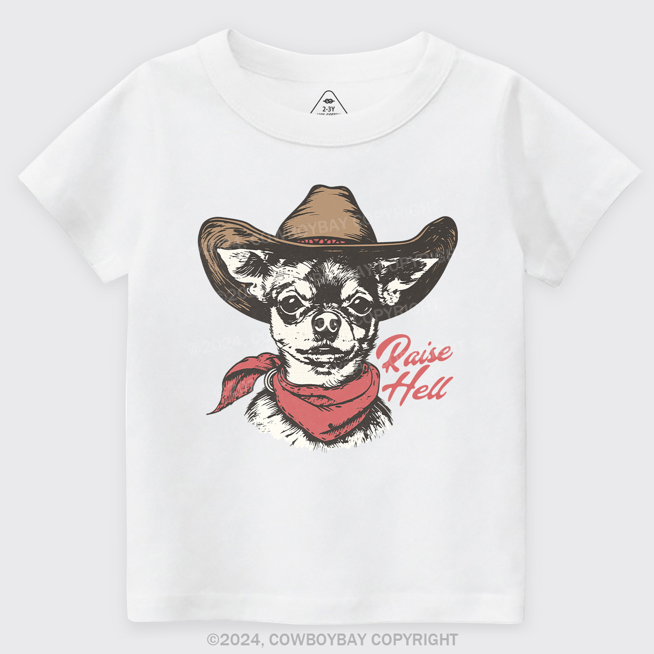 Cowboy Chihuahua,Raise Hell Kids T-shirt