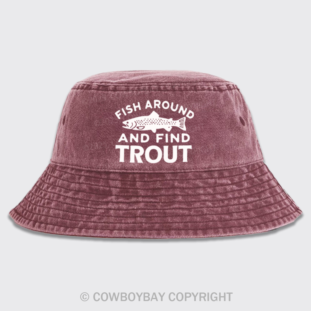 Fish Around and Find Trout Bucket Hat