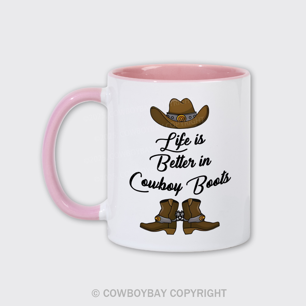 Life Is Better In Cowboy Boots Mug