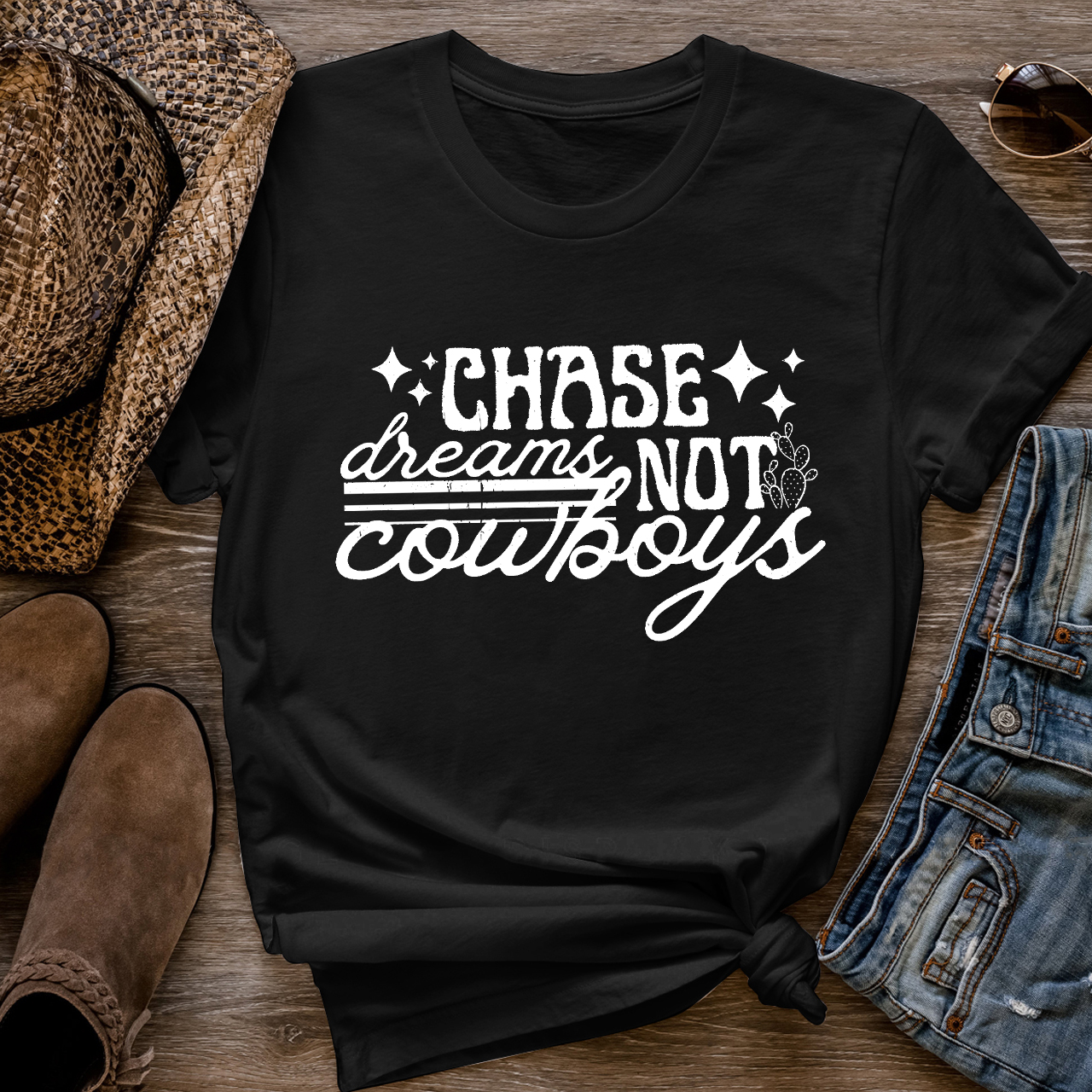 Chase Dreams Not Cowboys T-Shirts