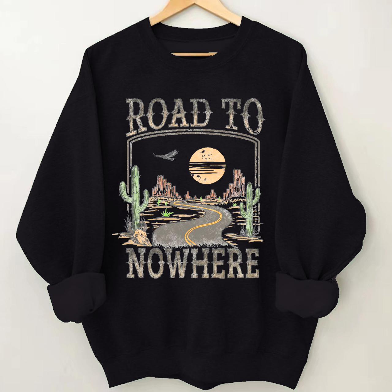 Road To Nowhere Sweatshirt