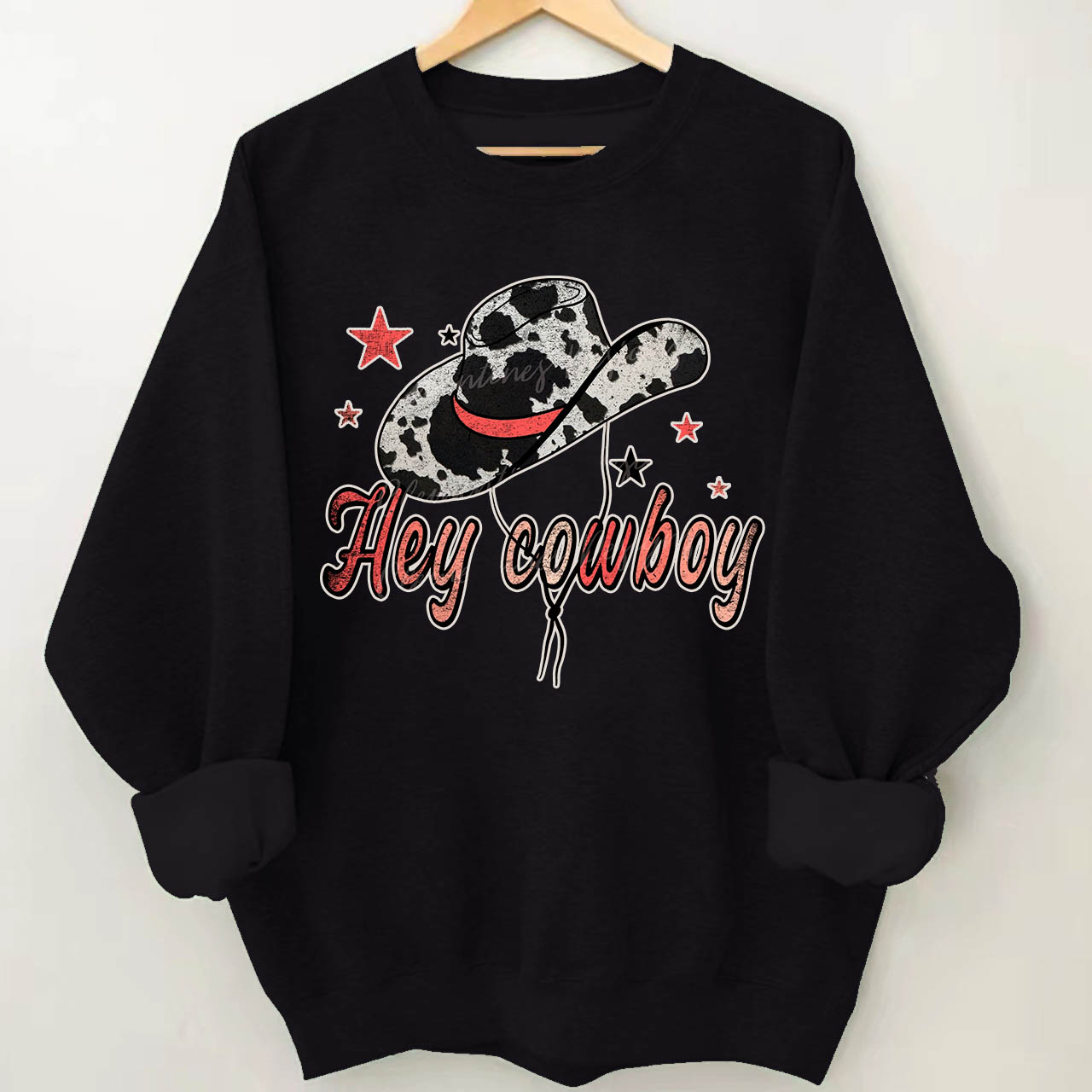 Hey Cowboy Cowgirls Hat Sweatshirt