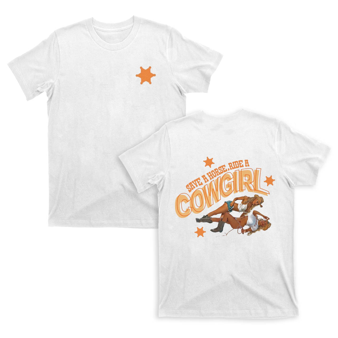 Save A Horse Ride A Cowgirl T-Shirts