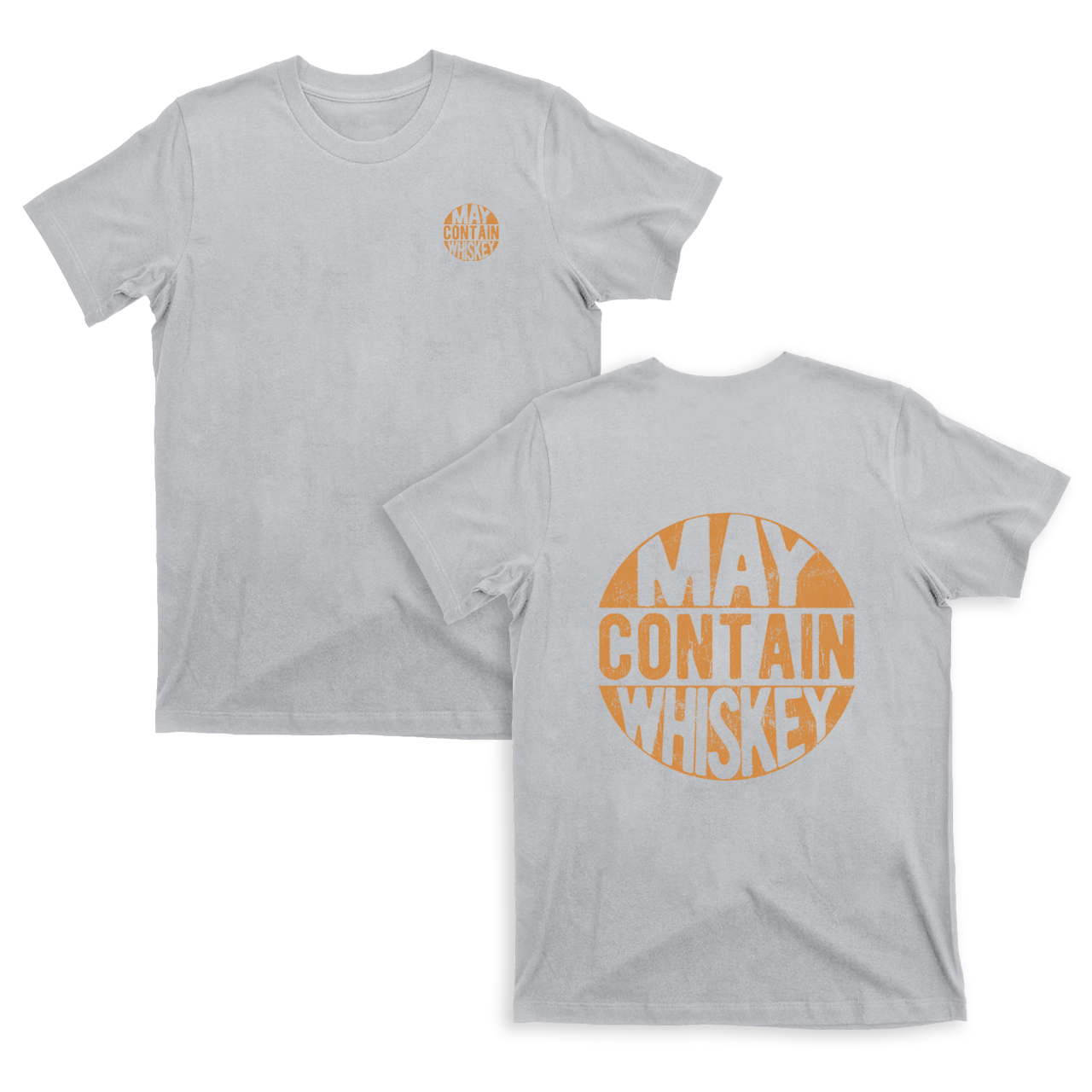 May Contain Whiskey T-Shirts