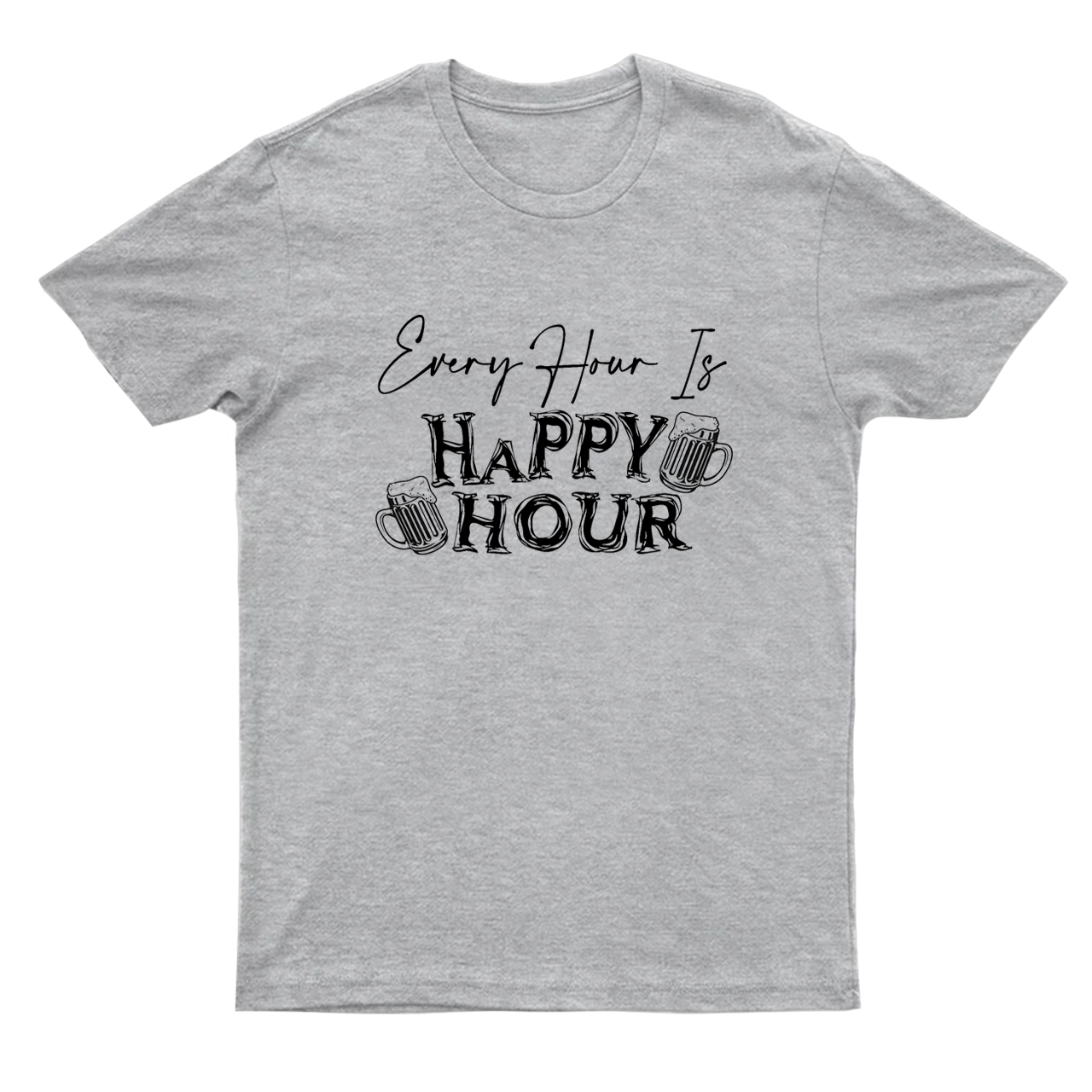 Every Hour Is Happy Hour T-Shirts