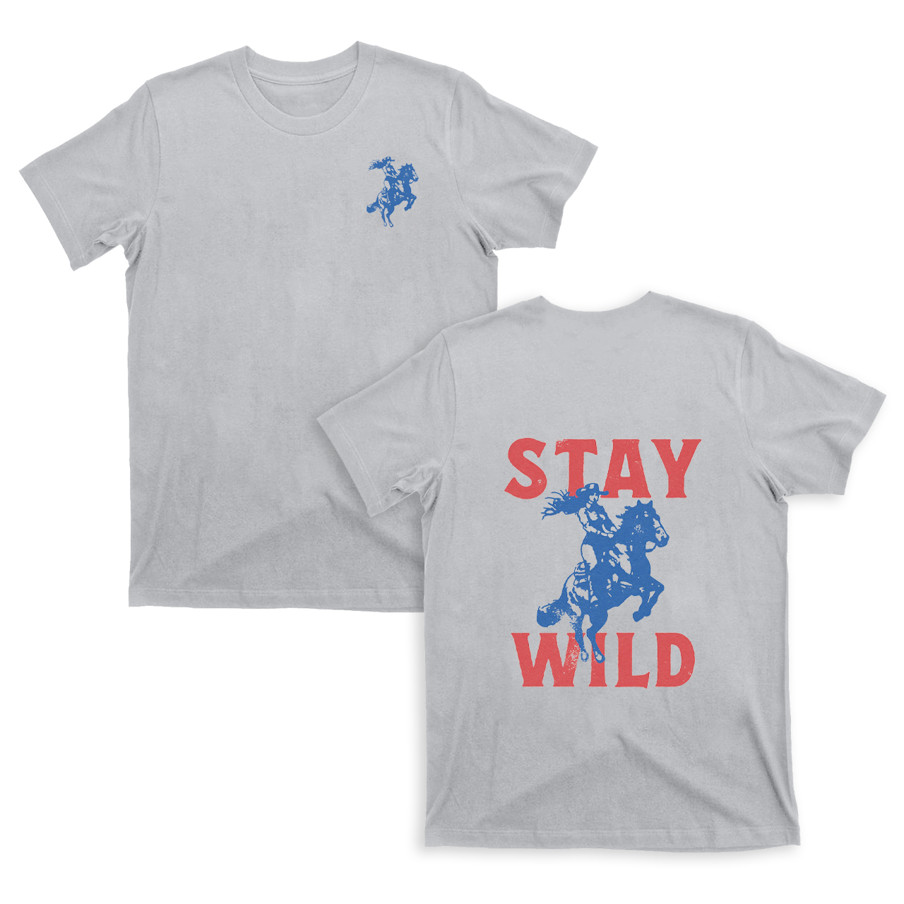 Stay Wild Southern Western Cowgirl T-Shirts