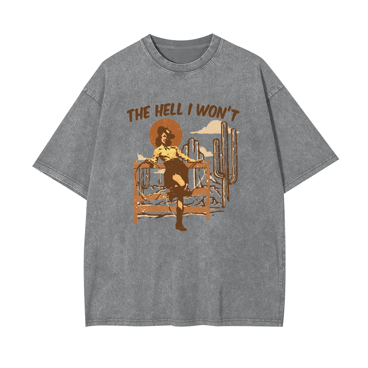 The Hell I Won't Garment-dye Tees