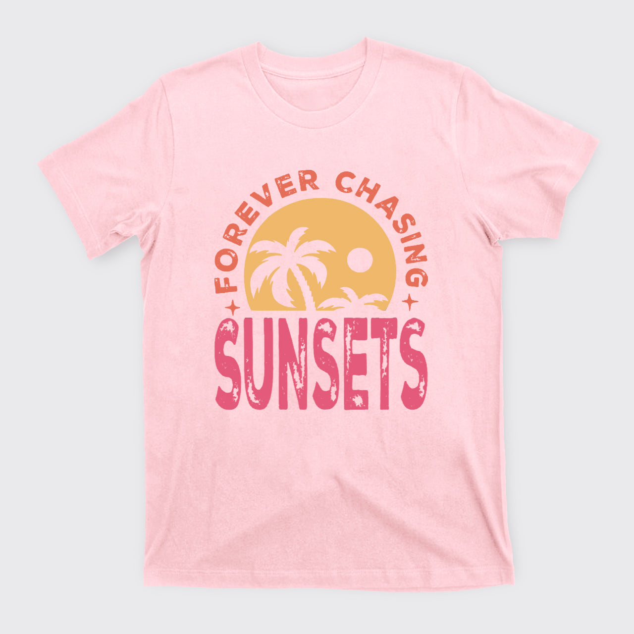 Forever Chasing Sunsets T-Shirts