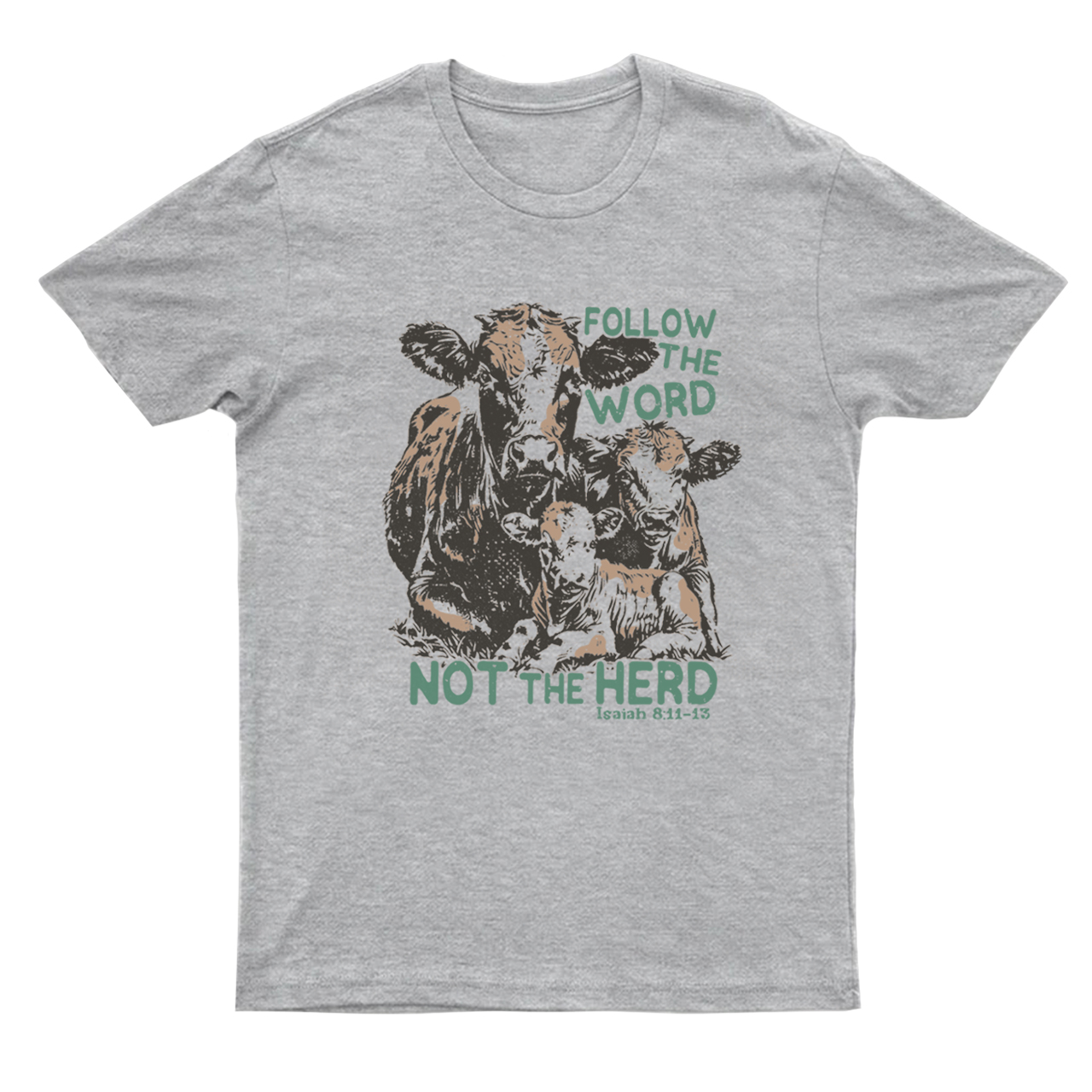 Follow The Word Not The Herd T-Shirts