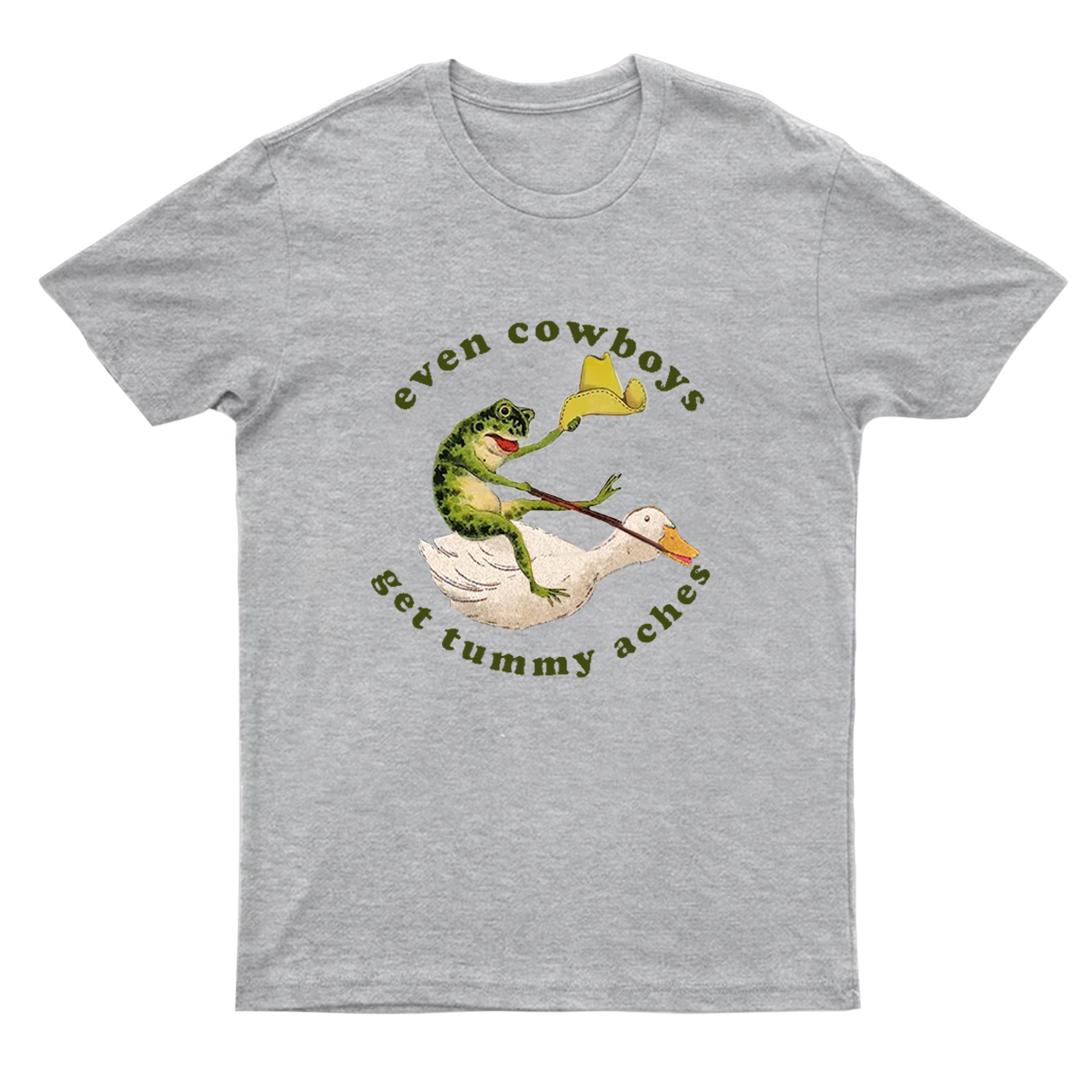 Even Cowboys Get Tummy Aches Aches T-Shirts