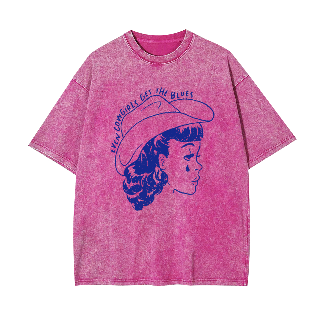 Even Cowgirls Get The Blues Garment-dye Tees