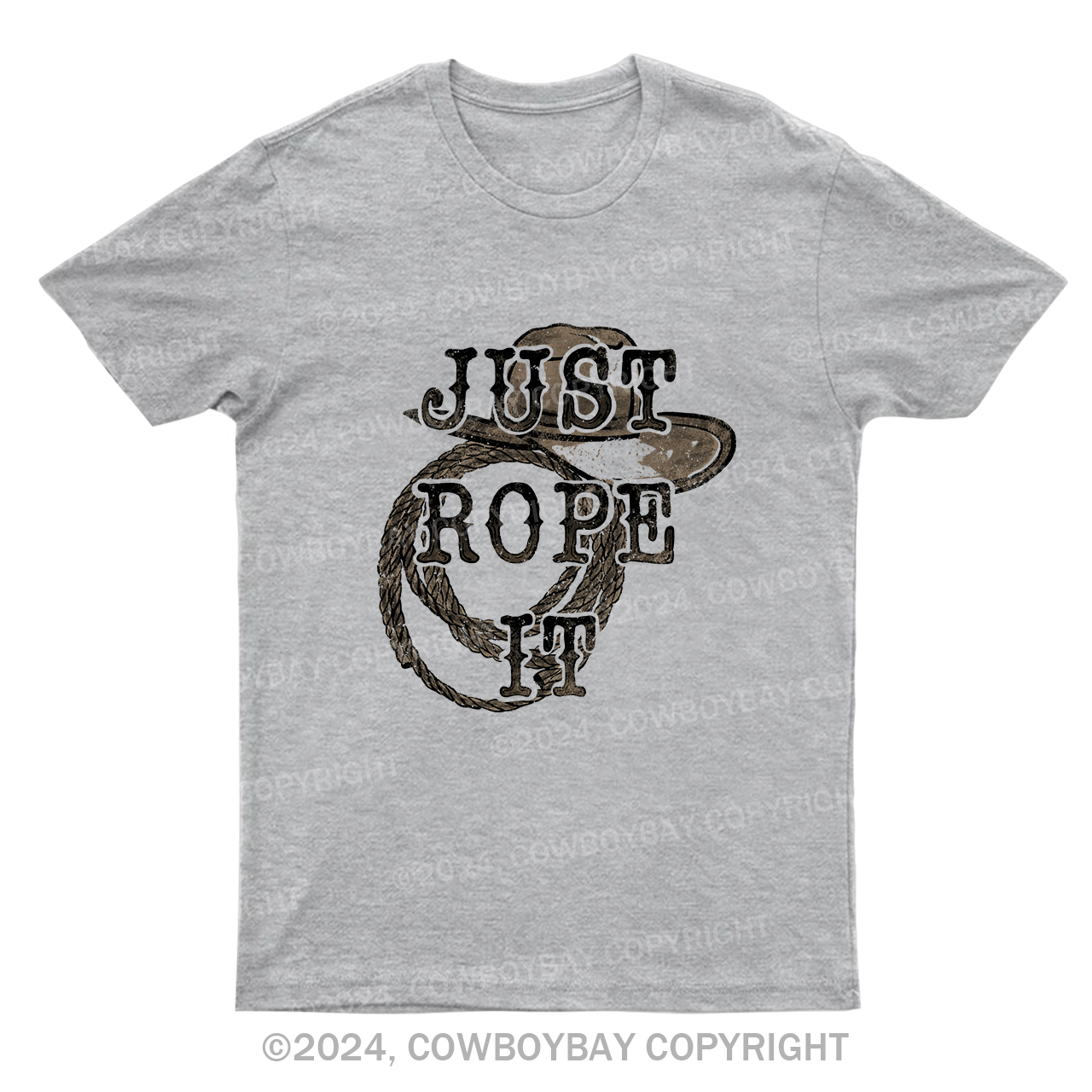 Just Rope It Cowboy T-Shirts