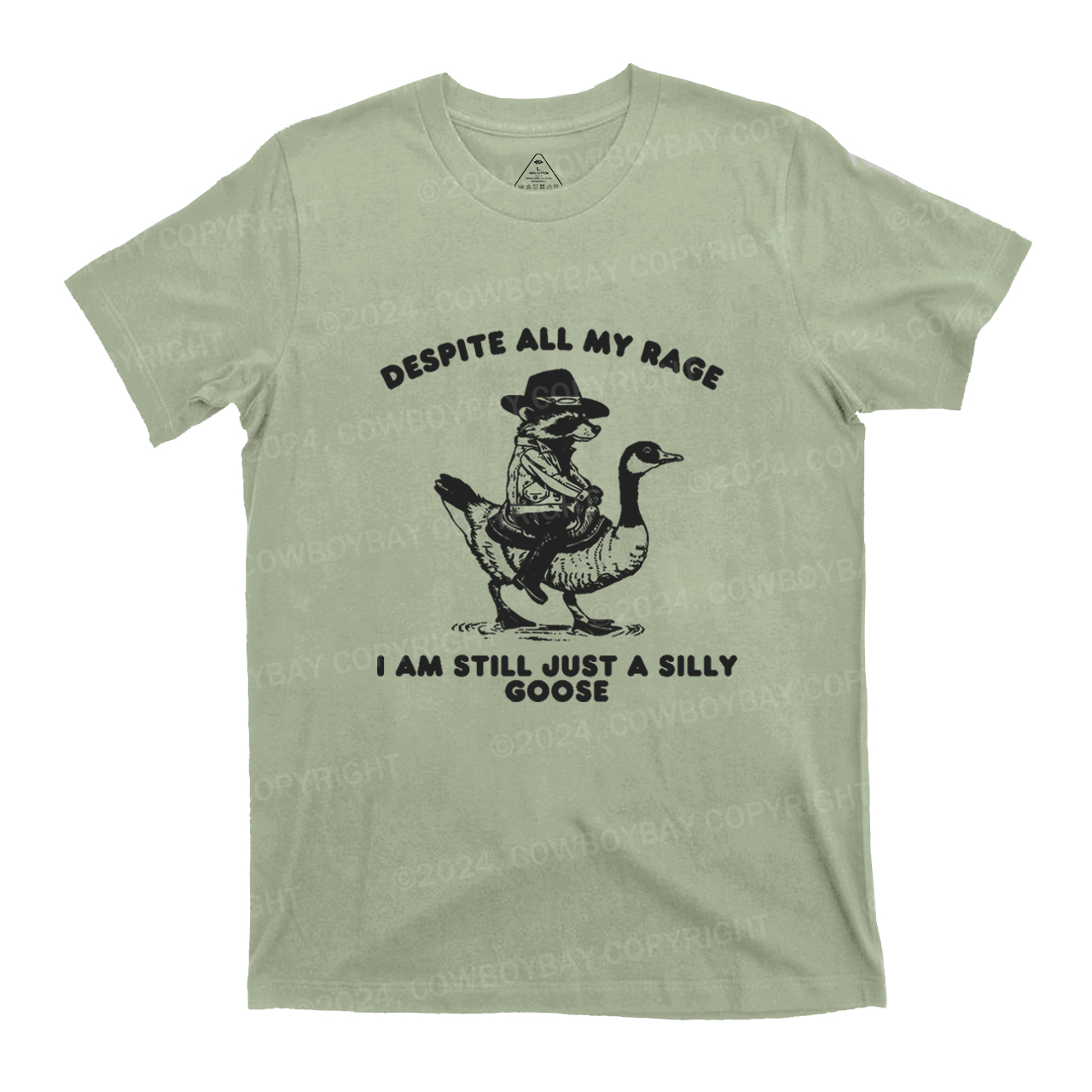 Despite All My Rage I Am Still A Silly Goose T-Shirts