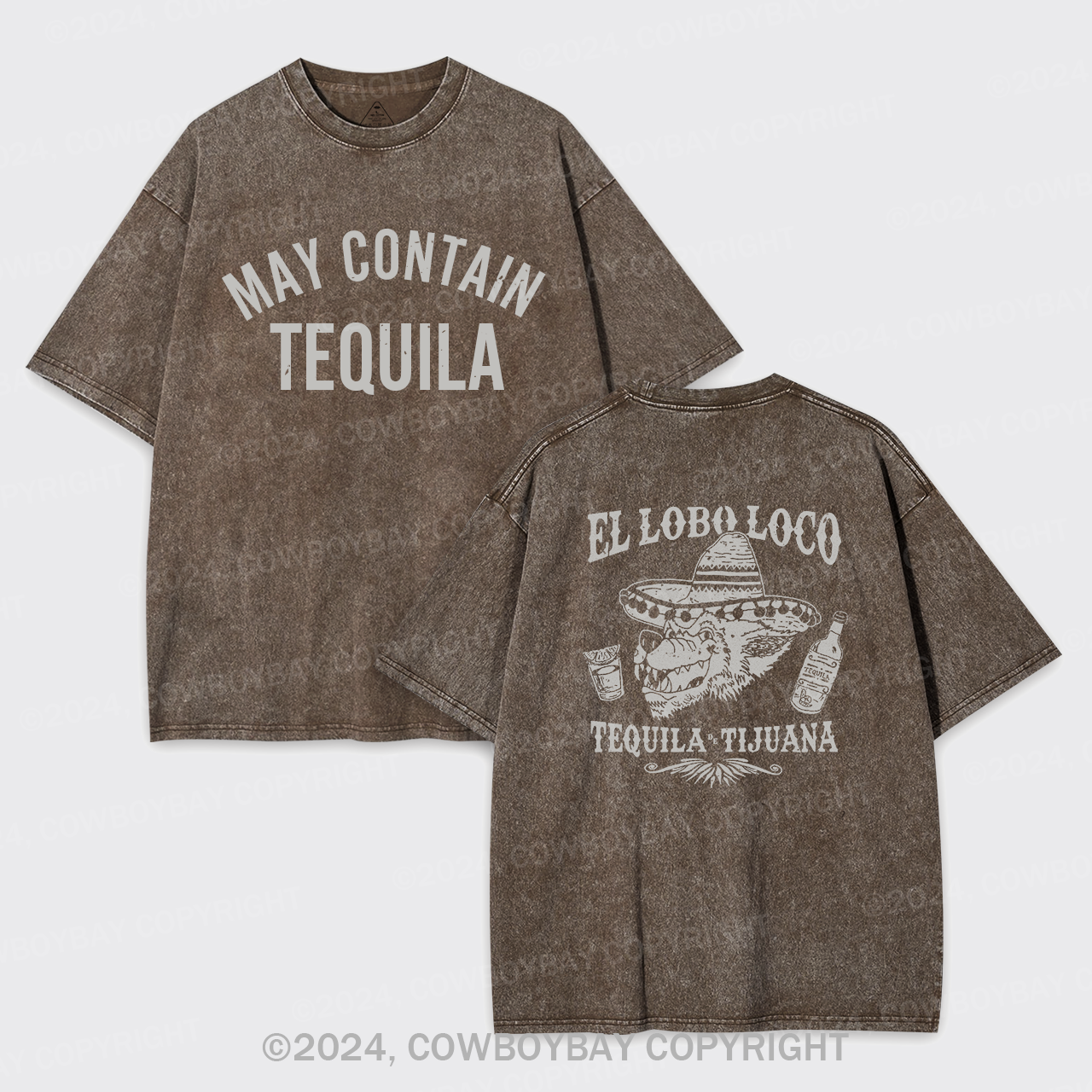May Contain Tequila Garment-dye Tees