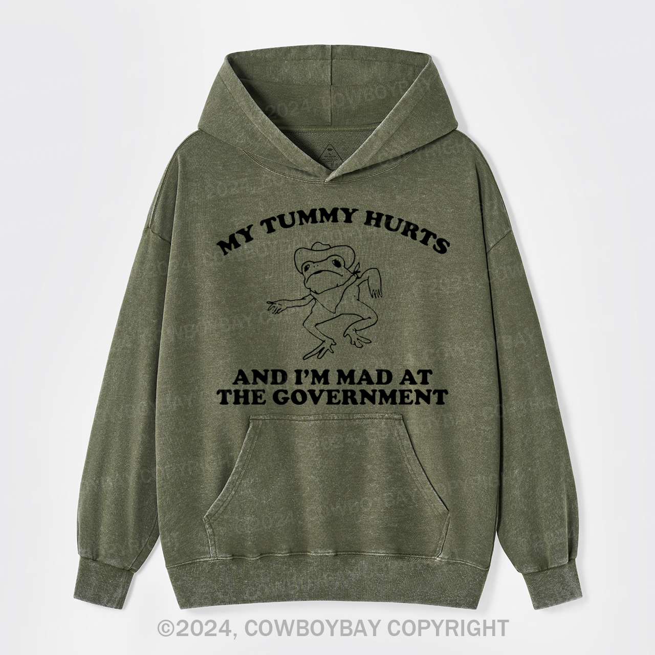 My Tummy Hurts And I'm Mad At The Governmen Garment-Dye Hoodies