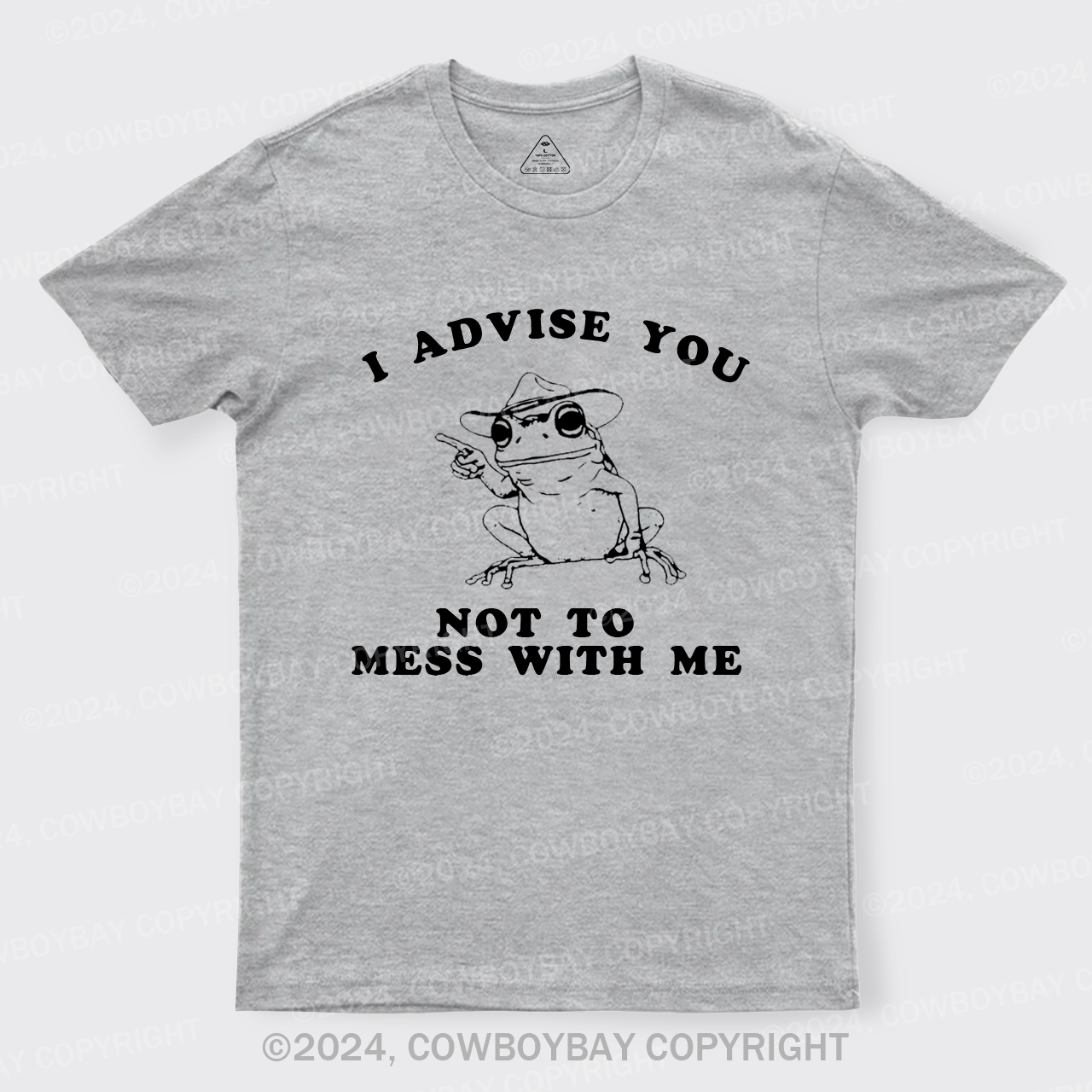 I Advise You Not To Mess With Me T-Shirts