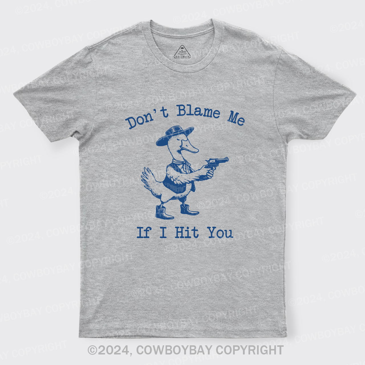 Don't Blame Me If I Hit You T-Shirts