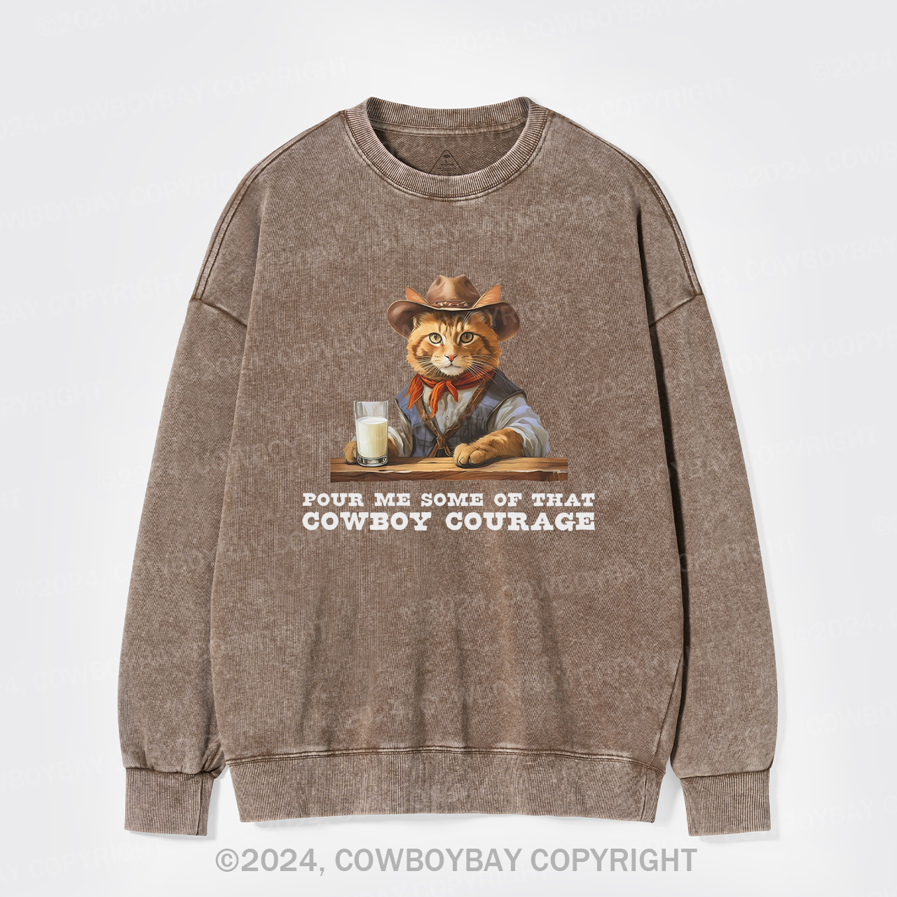 Pour Me Some Of That Cowboy Courage Washed Sweatshirts