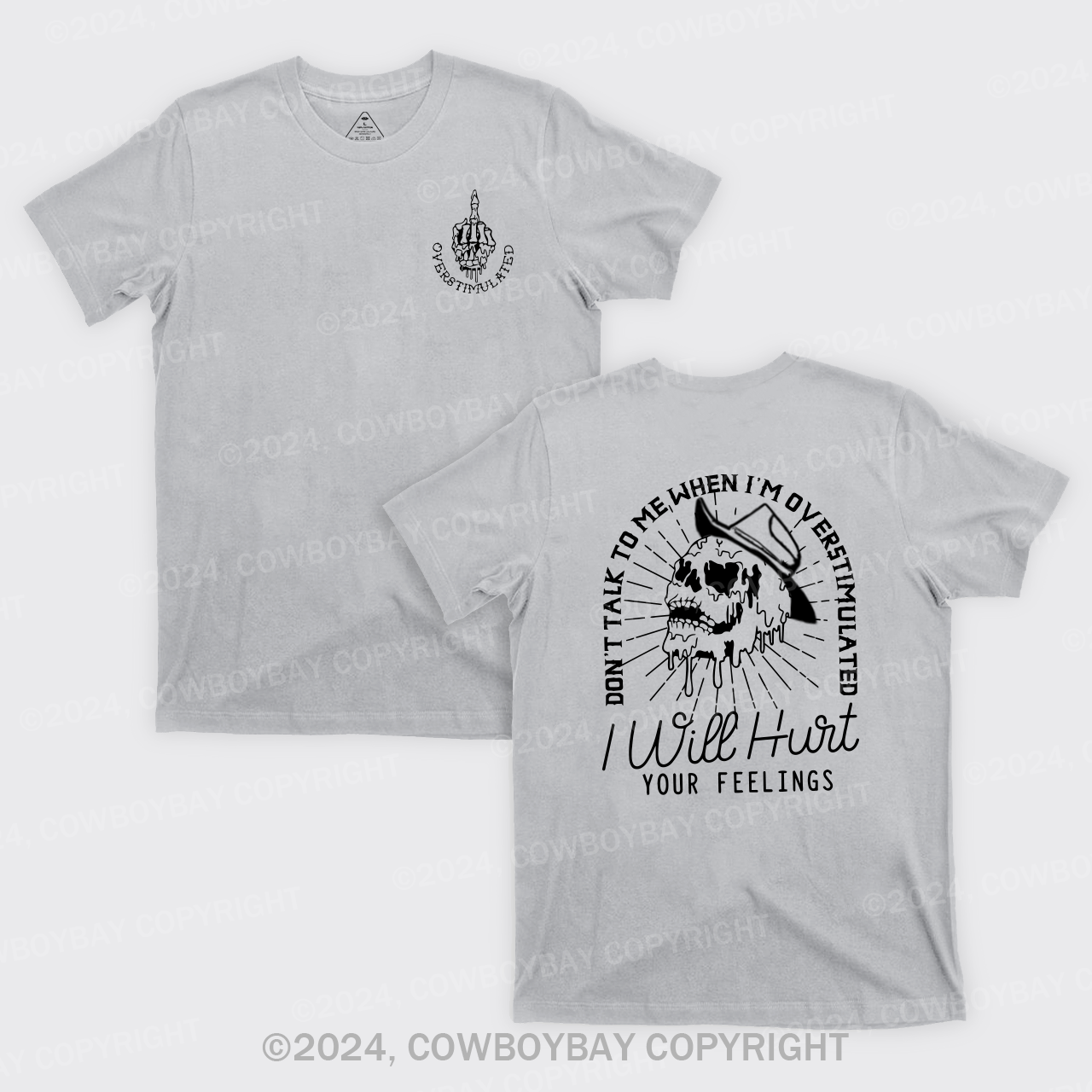 Don't Talk To Me When I'm Overstimulated T-Shirts