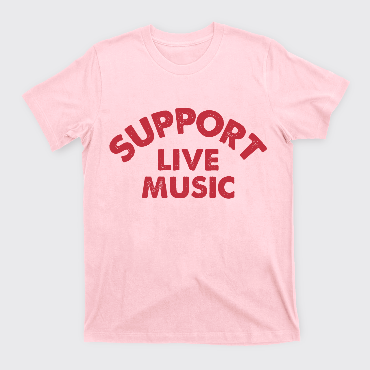 Support Live Music T-Shirts