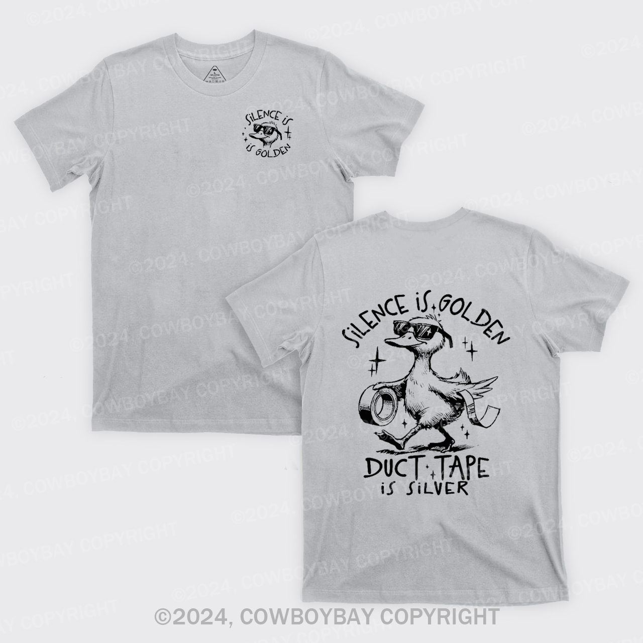 Silence Is Golden,Duct Tape Is Silver T-Shirts