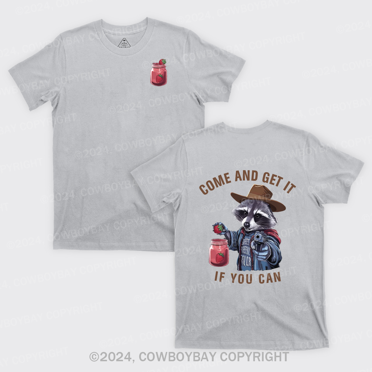 Come and Get It,If You Can T-Shirts