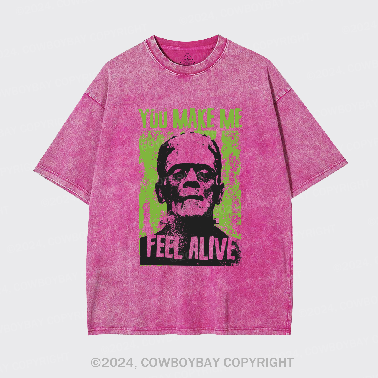 You Make Me Feel Alive Frankenstein Garment-dye Tees