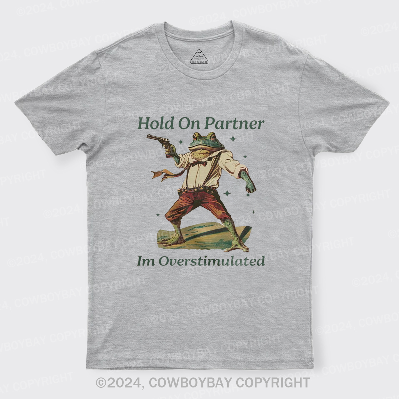 Hold On Partner Im Overstimulated T-Shirts