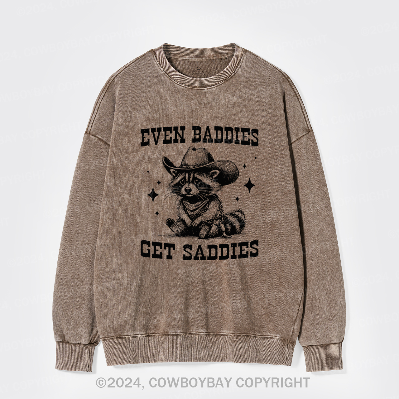 Even Baddies Get Saddies Washed Sweatshirts