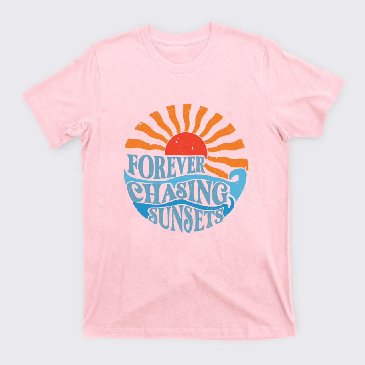 Forever Chasing Sunsets T-Shirts