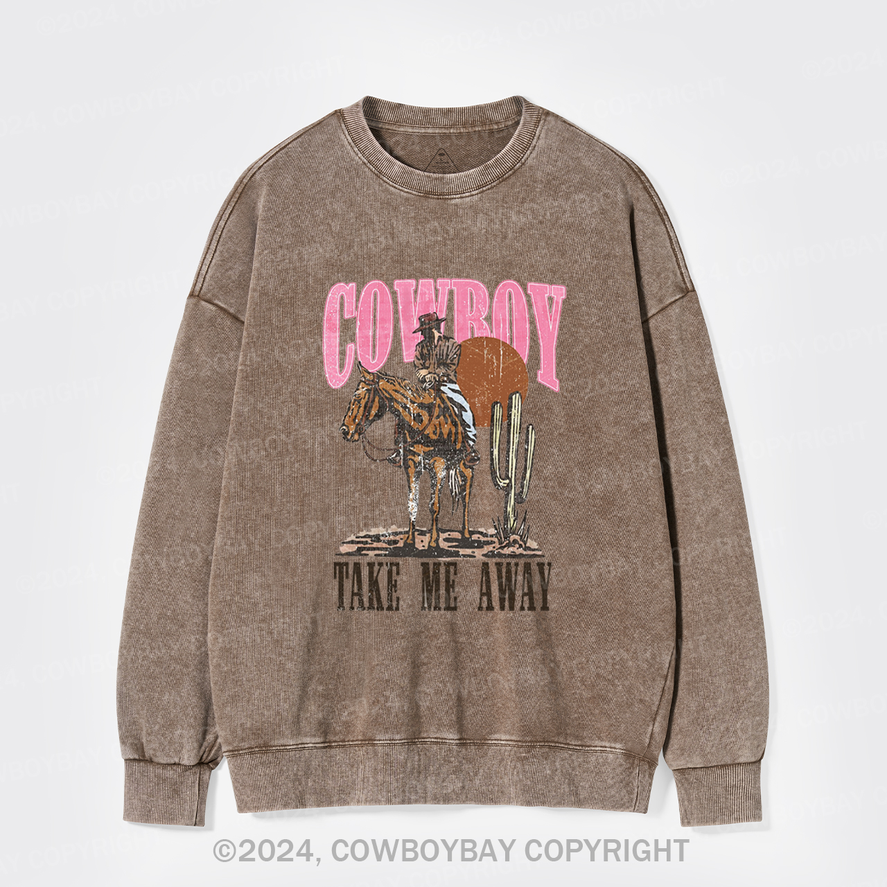 Cowboy Take Me Away Western Washed Sweatshirts