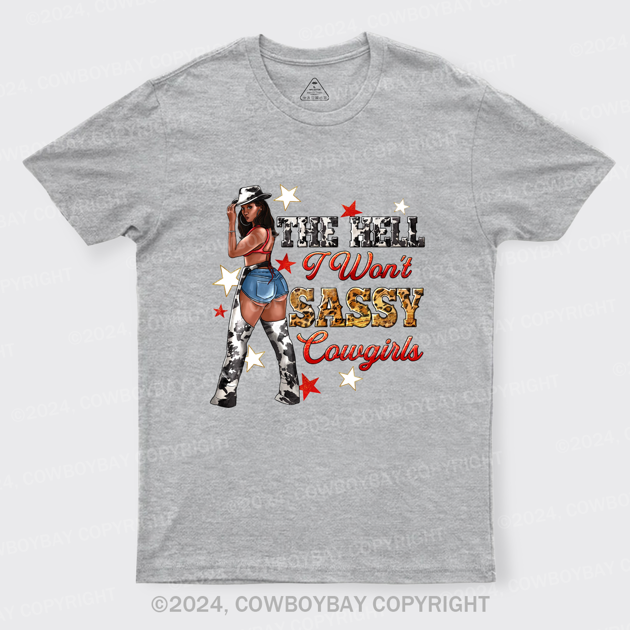 The Heel I Won't Sassy Cowgirls T-Shirts