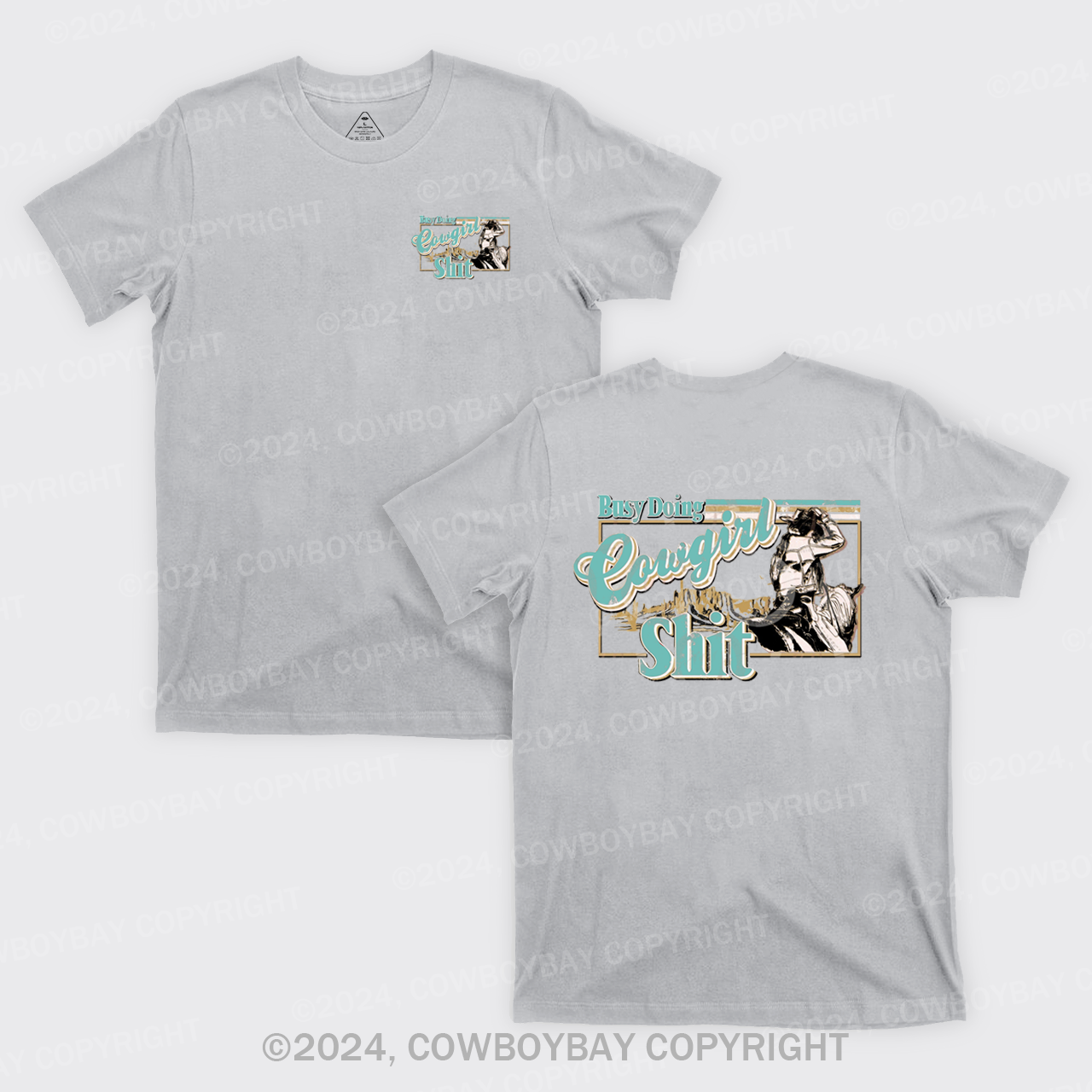 Busy Doing Cowgirl Shit T-Shirts