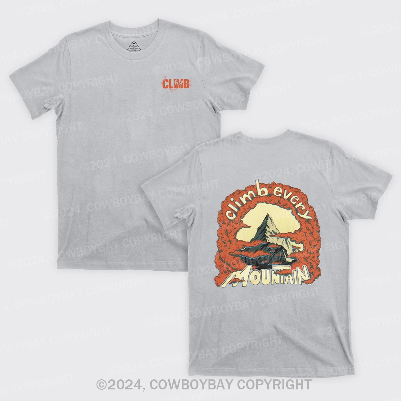 Climb Every Mountain T-Shirts