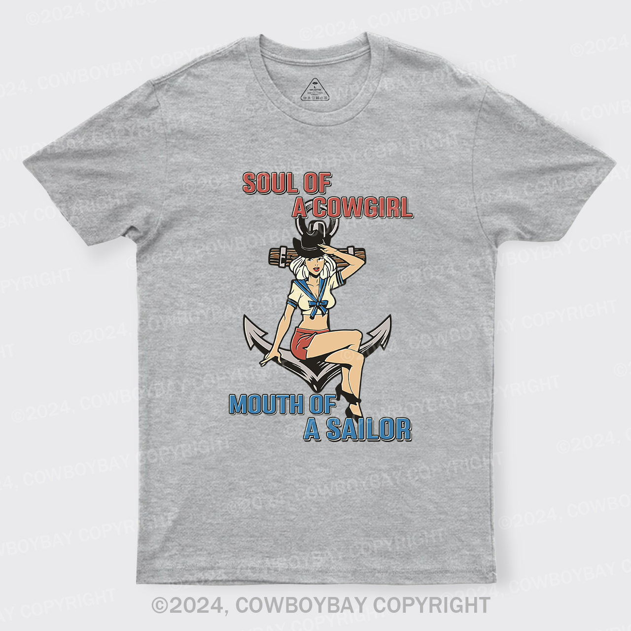 Soul Of A Cowgirl Mouth Of A Sailor T-Shirts